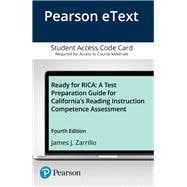 Ready for RICA A Test Preparation Guide for California's Reading Instruction Competence Assessment, Enhanced Pearson eText -- Access Card