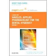 Applied Pharmacology for the Dental Hygienist Pageburst E-book on Vitalsource Retail Access Card