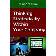 Thinking Strategically Within Your Company