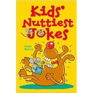 Kids' Nuttiest Jokes