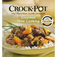 Crock Pot Gourmet Slow Coo