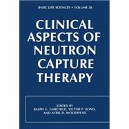 Clinical Aspects of Neutron Capture Therapy