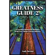 Greatness Guide 2 A Coaching Manual for Managers in the Low Voltage Systems Industry