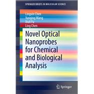 Novel Optical Nanoprobes for Chemical and Biological Analysis