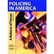 Policing in America: A Balance of Forces