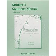 Student's Solutions Manual for Precalculus Concepts Through Functions A Unit Circle Approach