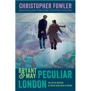 Bryant & May: Peculiar London