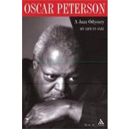 Jazz Odyssey : The Life of Oscar Peterson