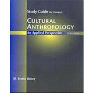 Study Guide for Cultural Anthropology