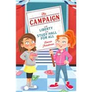 The Campaign With Liberty and Study Hall for All