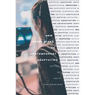 New Approaches to Contemporary Adaptation