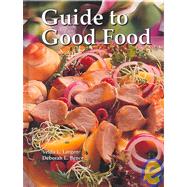 Guide to Good Food (Reprint)