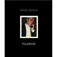 Brigid Berlin Polaroids