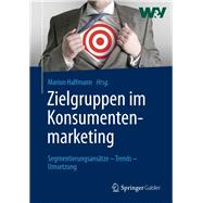 Zielgruppen Im Konsumentenmarketing