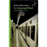 La intranquilidad