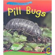 Pill Bugs