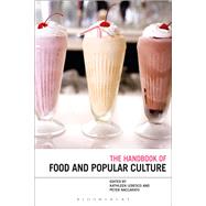 The Bloomsbury Handbook of Food and Popular Culture