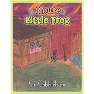 The House of Little Frog