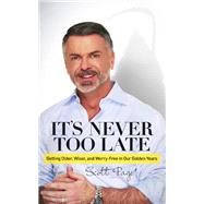 It's Never Too Late