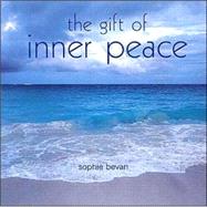 The Gift of Inner Peace