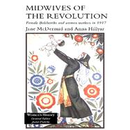 Midwives of the Revolution