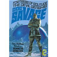 Doc Savage : Fortress of Solitude / The Devil Genghis