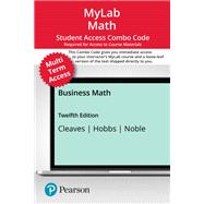 Business Math -- MyLab Math with Pearson eText   Print Combo Access Code