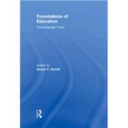 Foundations of Education: The Essential Texts,9780415806244