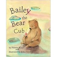 Bailey the Bear Cub