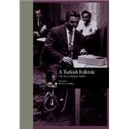 A Turkish Folktale: The Art of Behet Mahir