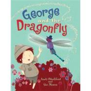 George and the Dragonfly