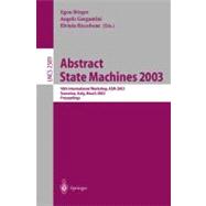 Abstract State Machines 2003, Advances in Theory and Practice: Advances in Theory and Practice ; 10th International Workshop, Asm 2003, Taormina, Italy, March 2003 : Proceedings