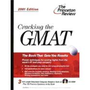Cracking the GMAT with CD-ROM, 2001 Edition