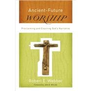 Ancient-future Worship