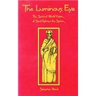 The Luminous Eye