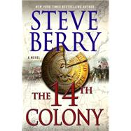 The 14th Colony A Novel