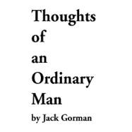 Thoughts of an Ordinary Man