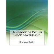 Handbook of Pay Per Click Advertising