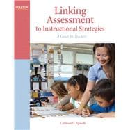 Linking Assessment to Instructional Strategies A Guide for Teachers
