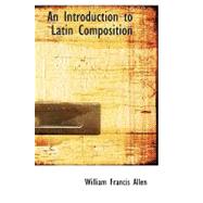 An Introduction to Latin Composition