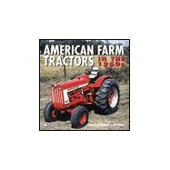 American Farm Tractors in the 1960s