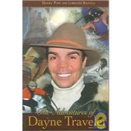 The Adventures of Dayne Traveler