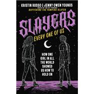 Slayers, Every One of Us