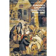 Europe’s Welfare Traditions Since 1500, Volume 2