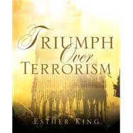 Triumph Over Terrorism