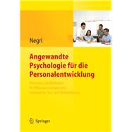 Angewandte Psychologie Für Die Personalentwicklung. Konzepte Und Methoden Für Bildungsmanagement, Betriebliche Aus- Und Weiterbildung
