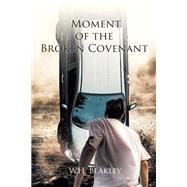 Moment of the Broken Covenant