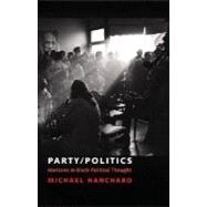 Party/Politics Horizons in Black Political Thought