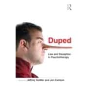 Duped: Lies and Deception in Psychotherapy