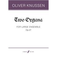 Two Organa, Op. 27